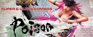 Ultra Street Fighter 4: All super and ultra combos for Poison, Hugo, Elena, and Rolento